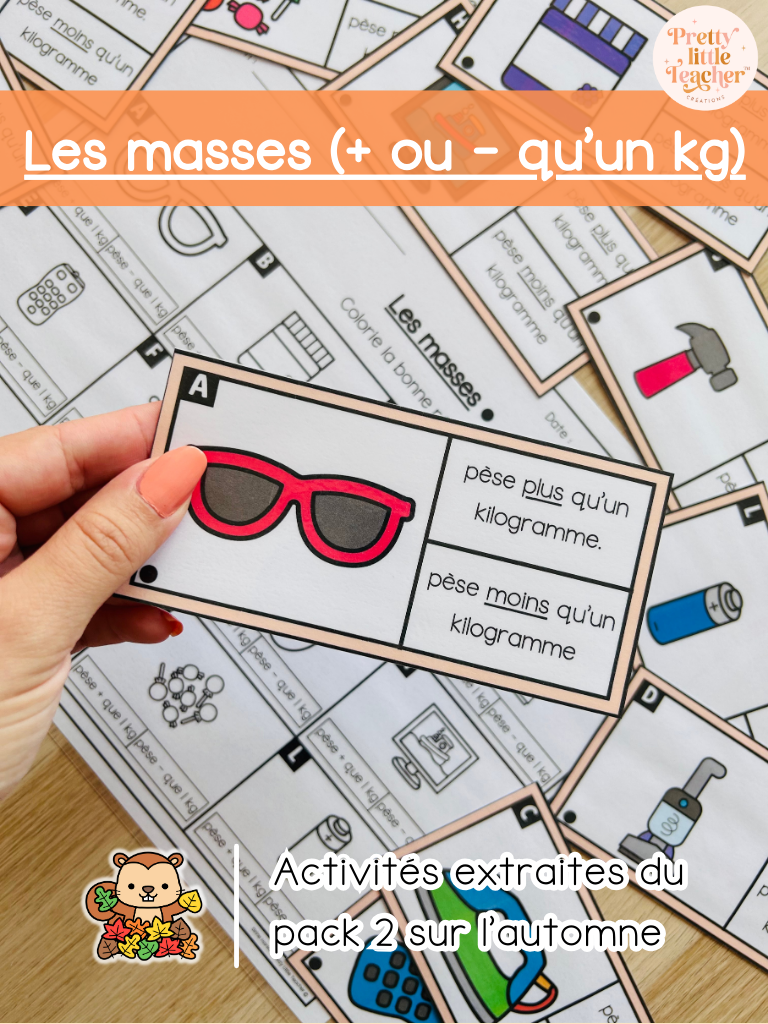Les masses : + ou - que 1 kg (2x)