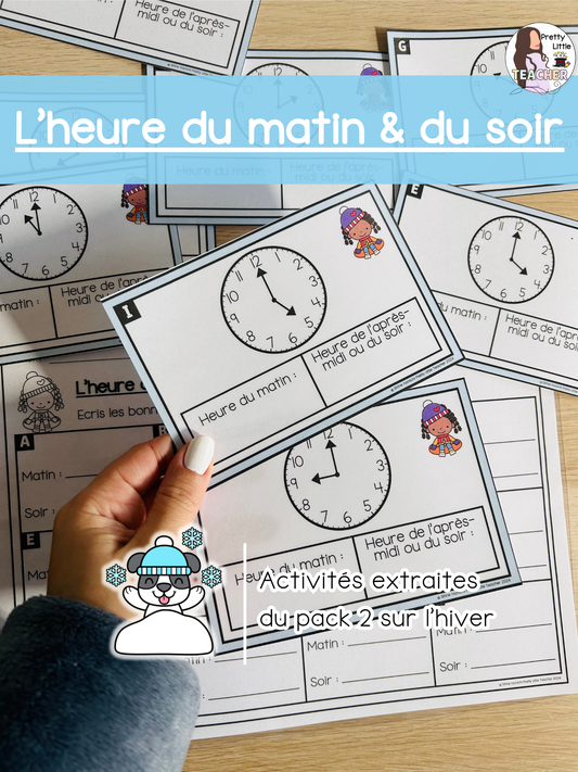 L'heure du matin et du soir (3x)