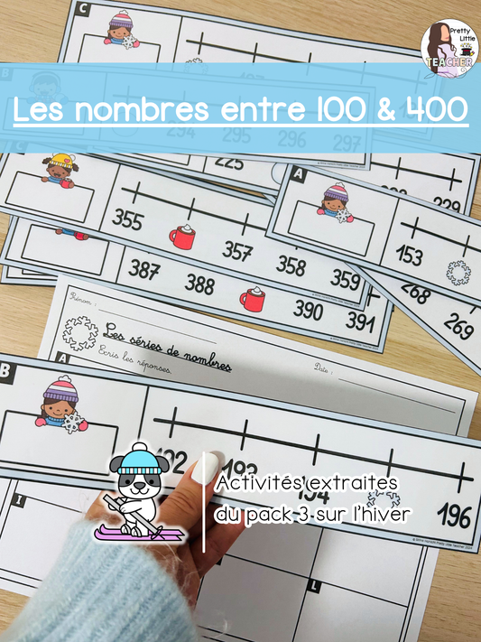 Les nombres entre 100 et 400 (3x)