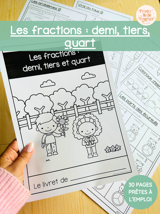 Livret : les fractions (demi, tiers, quart)